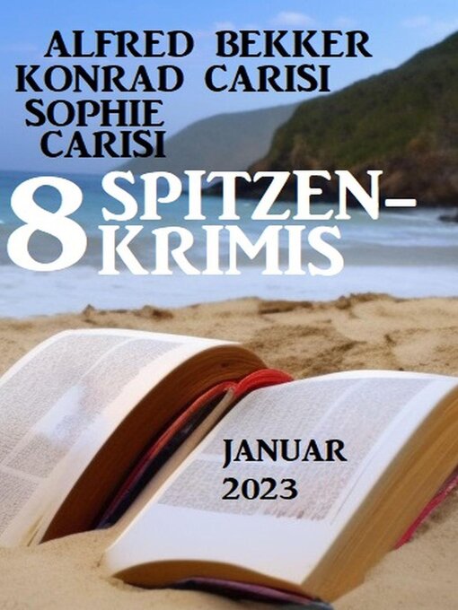 Title details for 8 Spitzenkrimis Januar 2023 by Alfred Bekker - Available